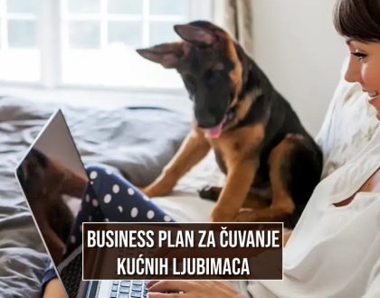 BUSINESS PLAN ZA ČUVANJE KUĆNIH LJUBIMACA