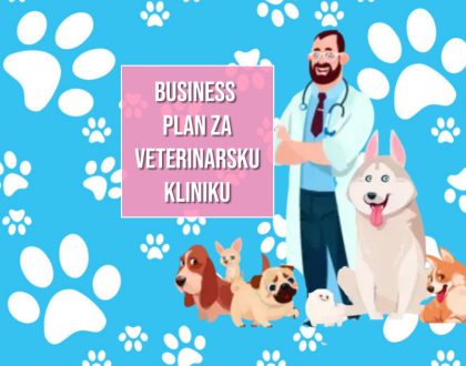 BUSINESS PLAN ZA VETERINARSKU KLINIKU