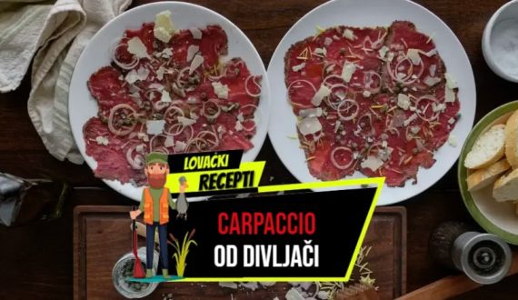 CARPACCIO OD DIVLJAČI_