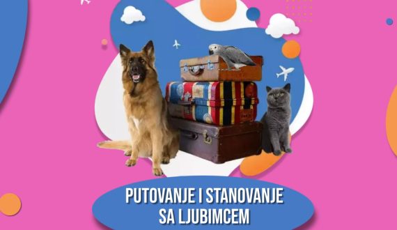 PUTOVANJE I STANOVANJE SA LJUBIMCEM