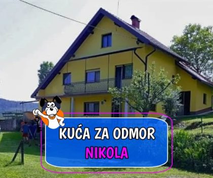 Kuća za odmor Nikola