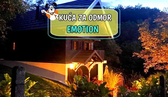 KUĆA ZA ODMOR EMOTION