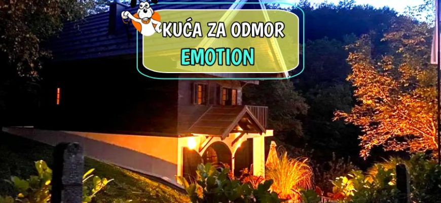 KUĆA ZA ODMOR EMOTION
