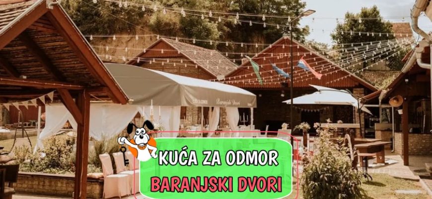 _Kuća za odmor Baranjski Dvori
