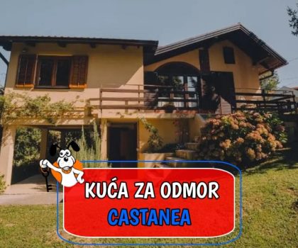 Kuća za odmor Castanea