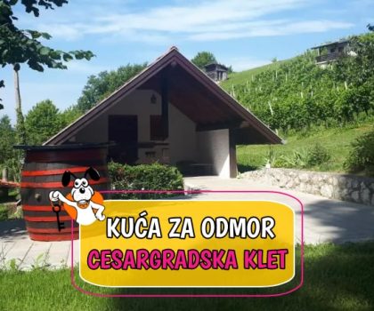 Kuća za odmor Cesargradska Klet