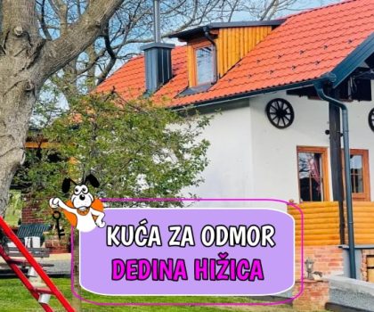 Kuća za odmor Dedina Hižica