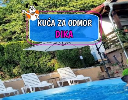 Kuća za odmor Dika
