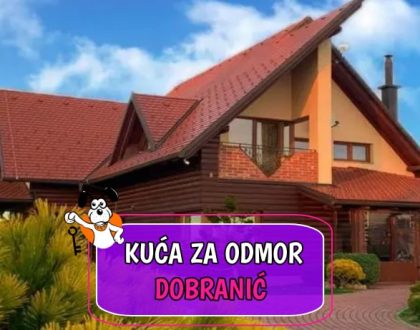 Kuća za odmor Dobranić