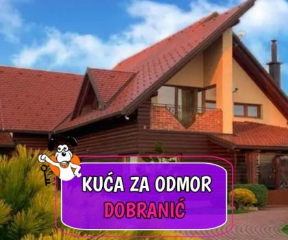 Kuća za odmor Dobranić