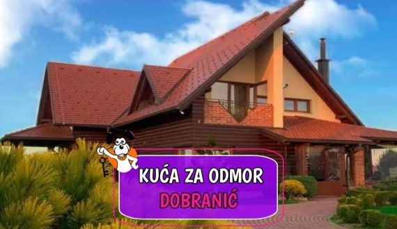 Kuća za odmor Dobranić