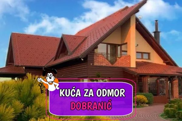 Kuća za odmor Dobranić