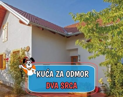 Kuća za odmor Dva Srca