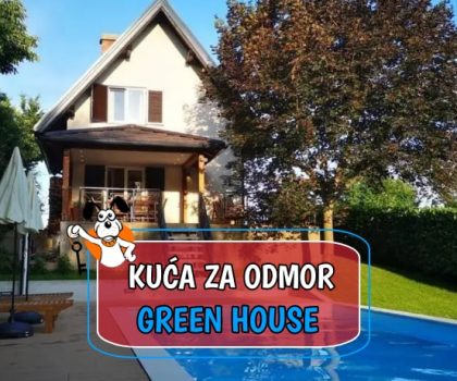 Kuća za odmor Green House