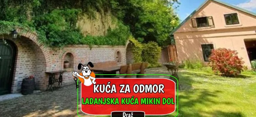 Kuća za odmor Ladanjska kuća