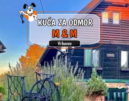 Kuća za odmor M&M