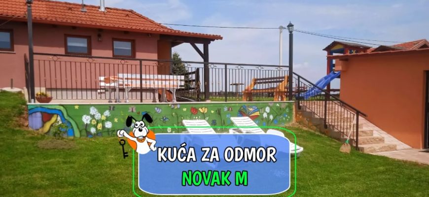 Kuća za odmor Novak M