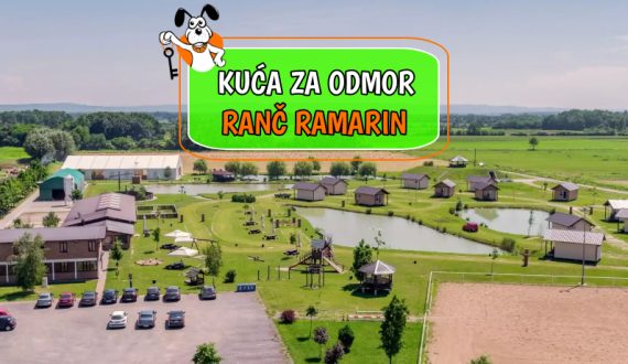 Kuća za odmor Ranč Ramarin