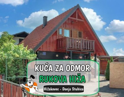 Kuća za odmor Rukova Hiža