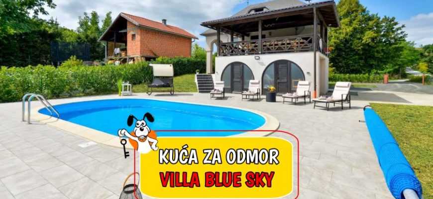 Kuća za odmor Villa Blue Sky