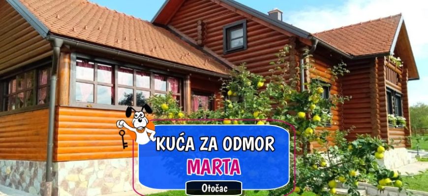 Kuća za odmor Marta