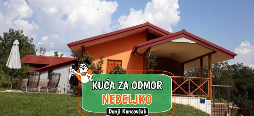 Kuća za odmor Nedeljko