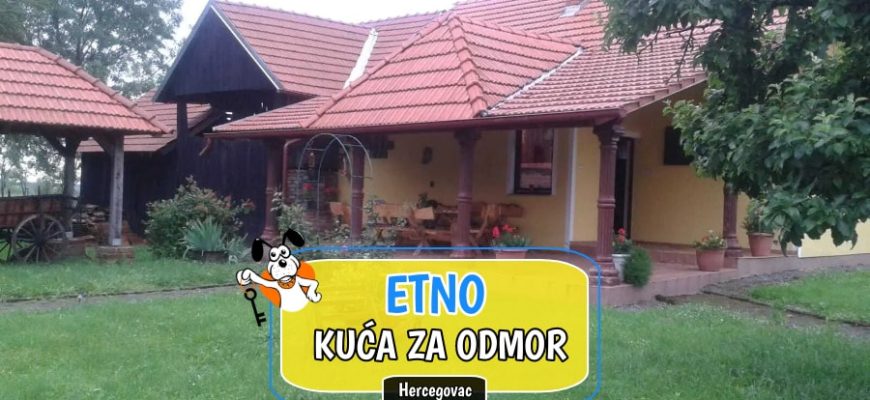 Etno kuća za odmor