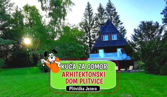 Kuća za odmor Arhitektonski dom Plitvice_