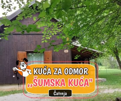 Kuća za odmor Šumska Kuća
