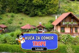 Kuća za odmor Trope