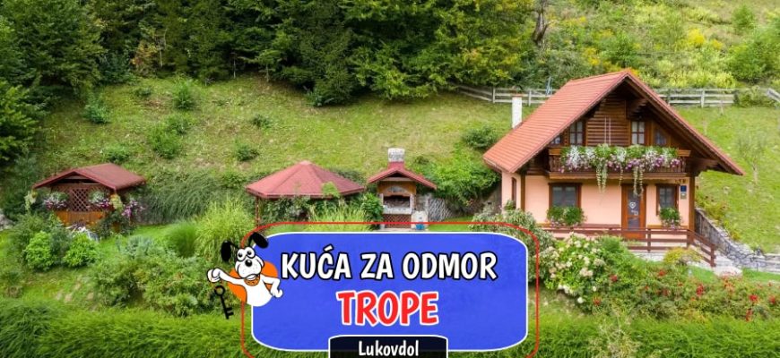 Kuća za odmor Trope