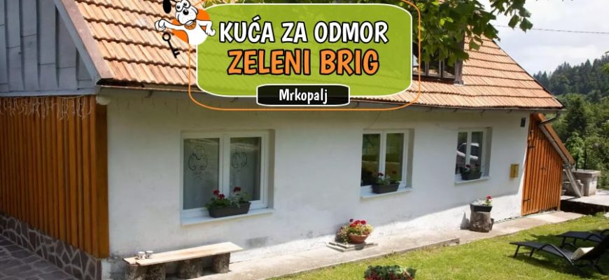 Kuća za odmor Zeleni Brig