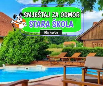 Smještaj za odmor Stara Škola