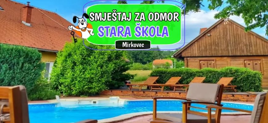 Smještaj za odmor Stara Škola