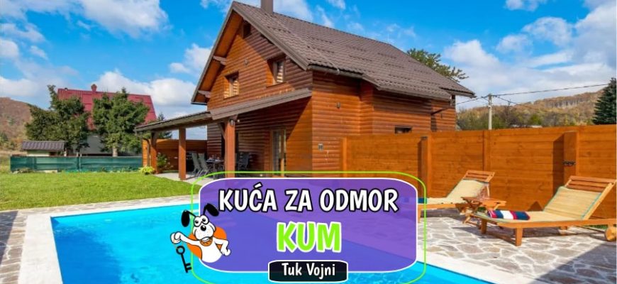 Kuća za odmor Kum
