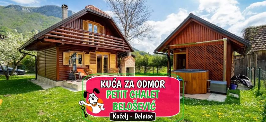 Kuća za odmor Petit Chalet Belošević