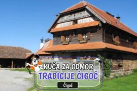 Kuća za odmor Tradicije Čigoč