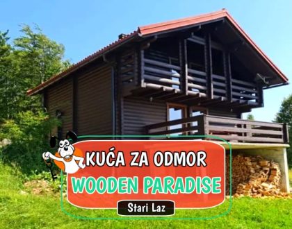 Kuća za odmor Wooden Paradise