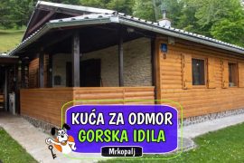 Kuća za odmor Gorska Idila