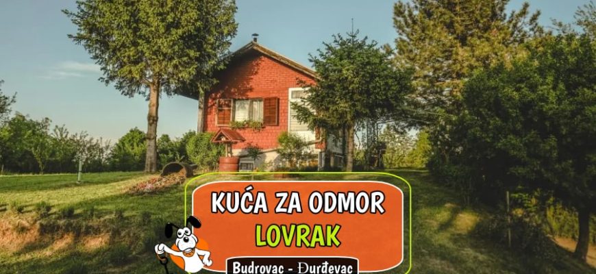 Kuća za odmor Lovrak
