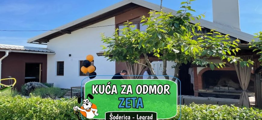 Kuća za odmor Zeta
