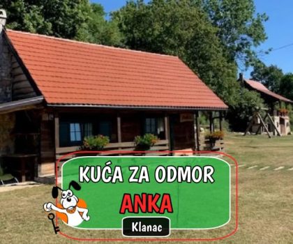 Kuća za odmor Anka