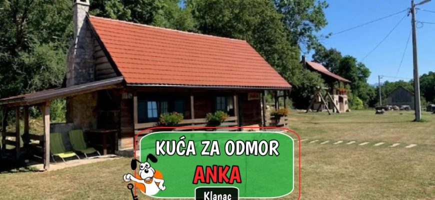 Kuća za odmor Anka