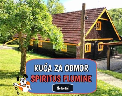 Kuća za odmor Spiritus Flumine