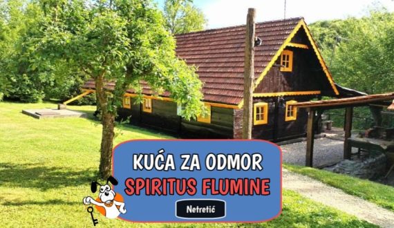 Kuća za odmor Spiritus Flumine