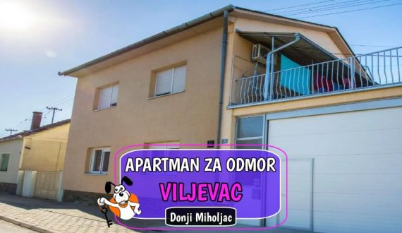 Apartman za odmor Viljevac