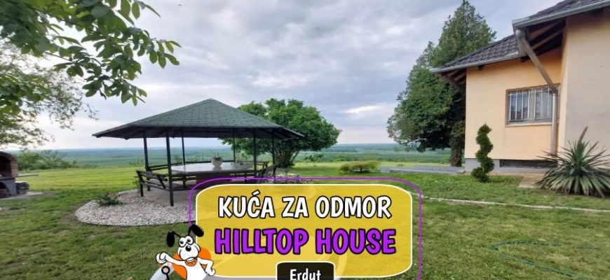 Kuća za odmor Hilltop House