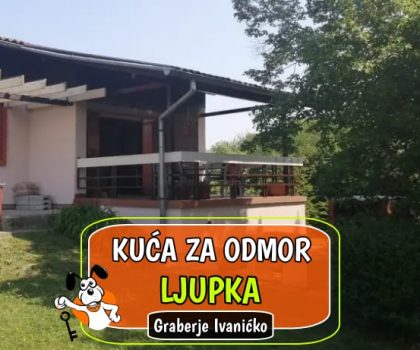 Kuća za odmor Ljupka