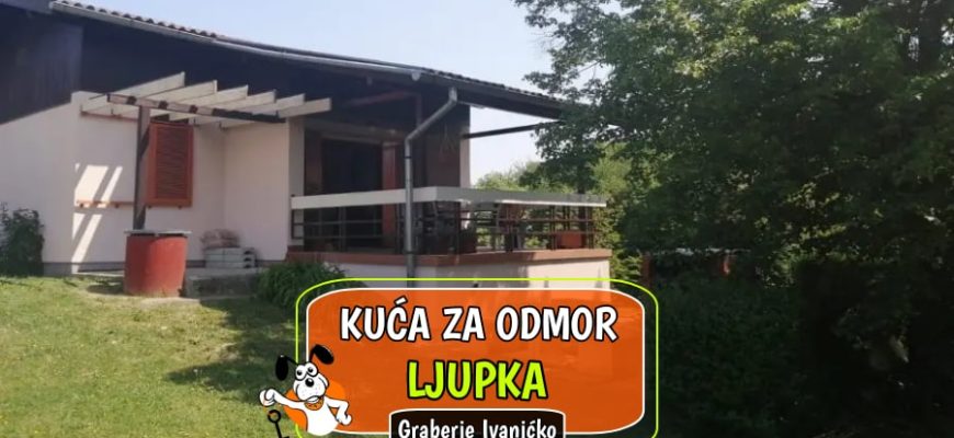 Kuća za odmor Ljupka