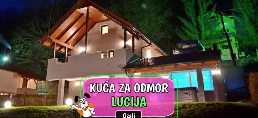 Kuća za odmor Lucija